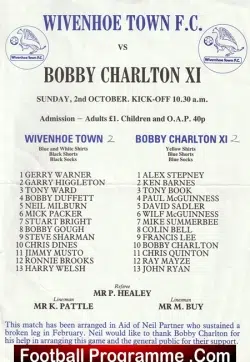Wivenhoe Town v Bobby Charlton X1 1980s - Charity Match - football programme