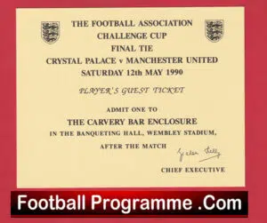 Manchester United v Crystal Palace 1990 – Ticket FA Cup Final Players Guest