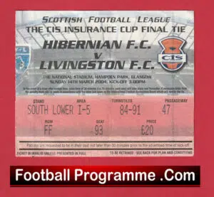 Hibernian Hibs v Livingston 2004 – Scottish Cup Final Ticket