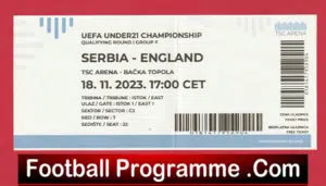 Serbia v England 2023 – Football Ticket U21