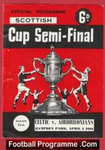Glasgow Celtic v Airdrieonians Aidrie 1961 – Semi Final Match