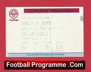Burnley v Gremio 1997 – Football Ticket Friendly Match