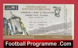 Hibernian Hibs v Heart Of Midlothian 2012 – Scottish Cup Final Ticket