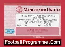Manchester United v Middlesbrough 1999 – Ticket Treble Season Directors Box