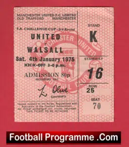 Walsall v Manchester United 1975 – FA Cup Ticket 2nd Division