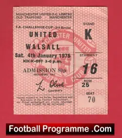 Walsall v Manchester United 1975 – FA Cup Ticket 2nd Division