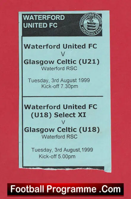 Waterford United v Glasgow Celtic 1999 – Football Ticket U21 + U18