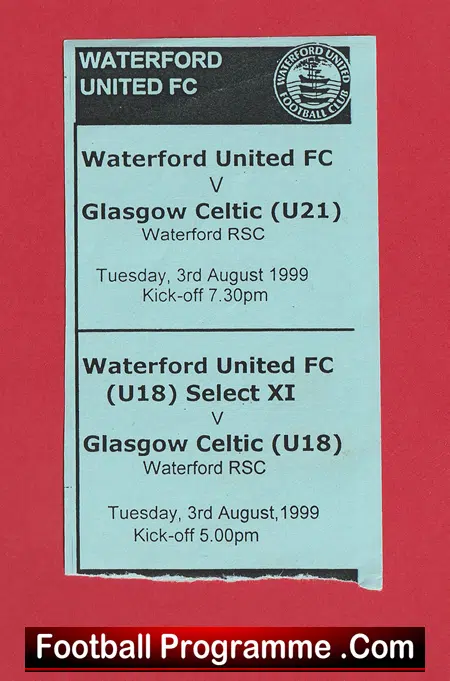 Waterford United v Glasgow Celtic 1999 - Football Ticket U21 + U18 - Image 2