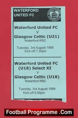 Waterford United v Glasgow Celtic 1999 – Football Ticket U21 + U18