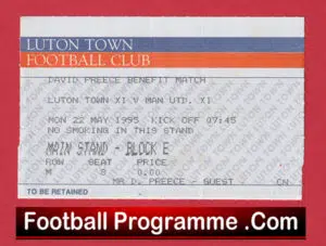 Luton Town v Manchester United 1995 Ticket David Preece Benefit