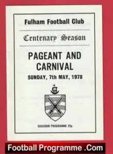 Fulham Footballl Club Pageant Carnival 1978 – Centenary Season