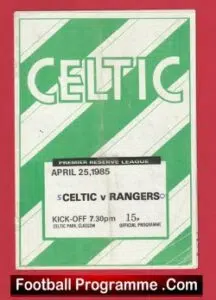 Glasgow Celtic v Glasgow Rangers 1985 – Reserves Match 5 – 0