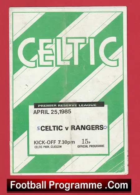 Glasgow Celtic v Glasgow Rangers 1985 - Reserves Match 5 - 0 - Image 2