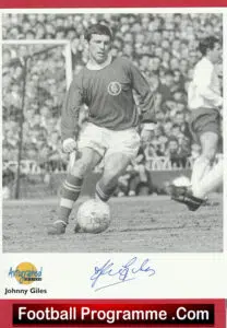 Leeds United Johnny Giles Autographed Signed Picture Card