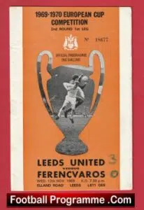 Leeds United v Ferencvaros 1969 – European Cup