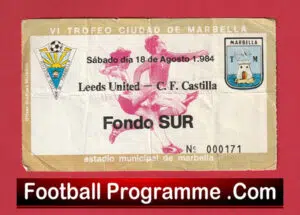 CF Castilla v Leeds United 1984  – Football Ticket Marbella Tournament