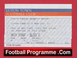 Luton Town v Manchester United 1995 Ticket David Preece Benefit
