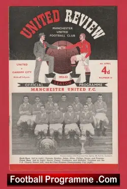 Manchester United v Cardiff City 1953 – Duncan Edwards Debut Genuine