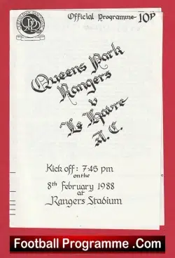 Queens Park Rangers v Le Harve 1988 - Friendly Match France Team QPR - football programme