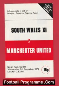 South Wales v Manchester United 1976 – Newport County Welsh