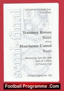 Tranmere Rovers v Manchester United 1998 – Youth Cup