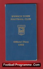 Ipswich Town Football Club Official Diary 1982 – Signed Autographed