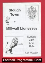 Slough Town v Millwall Lionesses 1994 – Womens Football
