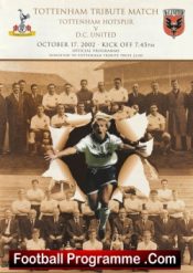 Tottenham Hotspur v DC United 2002 – Tribute Match Programme