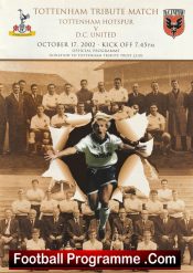Tottenham Hotspur v DC United 2002 – Tribute Match Programme