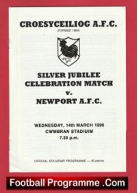 Croesyceiliog v Newport AFC 1990 – Silver Jubilee Celebration Match Wales
