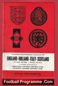 England v Holland 1979 – Plus Italy + Scotland at Northwich + Stafford