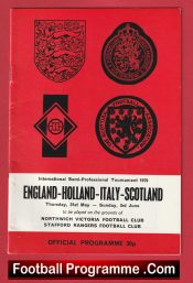 England v Holland 1979 – Plus Italy + Scotland at Northwich + Stafford