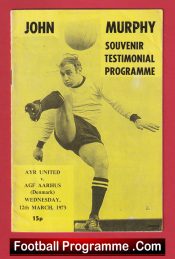 John Murphy Testimonial Benefit Match Ayr United 1975 – AGF Aarhus