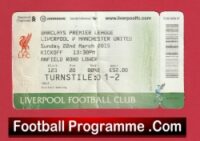 Liverpool v Manchester United 2015 – Football Match Ticket