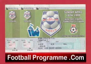 Millwall v Wigan Athletic 1999 – Ticket Shield Cup Final Wembley