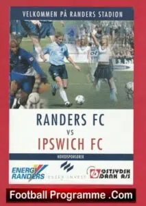 Randers v Ipswich Town 2004 – Denmark