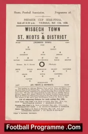  Wisbech Town v St Neots District 1950 - Cup Semi Final Football Programme .COM Football Programmes Memorabilia