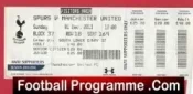 Tottenham Hotspur v Manchester United 2013 – Football Ticket