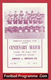 Arbroath v Newcastle United 1978 – Centenary Match Gayfield Park