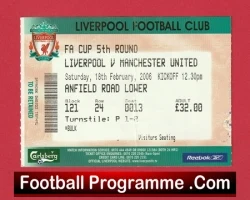 Liverpool v Manchester United 2006 - Football Ticket - football memorabilia