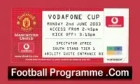 Manchester United v Vodafone Cup 2003 – Day 1 Man Utd Ticket