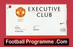 Manchester United v Wolves 2010 – Exec Football Ticket