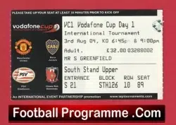 Manchester United - Vodafone Tournament Man Utd 2004 Ticket Pre Season Day 1 - football memorabilia