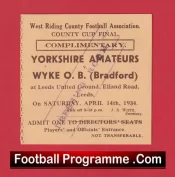 Yorkshire Amateurs v Wyke OB Bradford 1934 – Cup Final Ticket Genuine