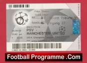 PSV Eindhoven v Manchester United 2000 – Netherlands Holland Ticket