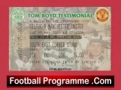 Glasgow Celtic v Manchester United 2001 Boyd Testimonial Ticket