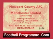 Newport County v Manchester United 2000 – Ticket Man Utd U19