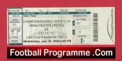 Glasgow Celtic v Manchester United 2004 Ticket America Philadelphia USA