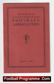Leicester District Schools Football Association Official Handbook 1935 – 1936