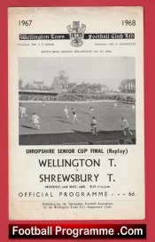 Wellington Town v Shrewsbury Town 1968 – Senior Cup Final Replay